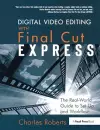 Digital Video Editing with Final Cut Express cover
