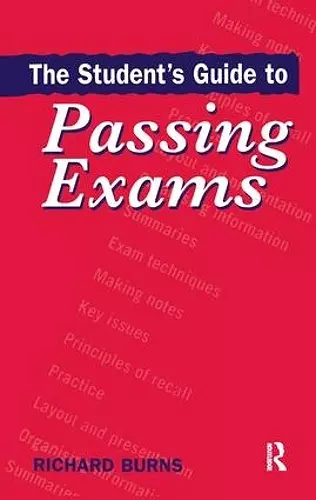 The Student's Guide to Passing Exams cover