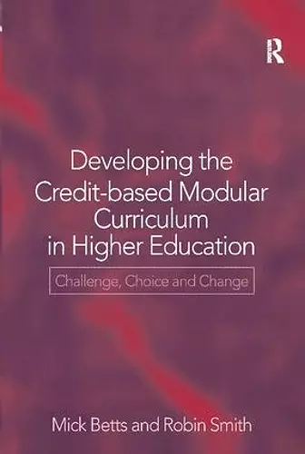 Developing the Credit-Based Modular Curriculum in Higher Education cover