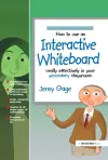 How to Use an Interactive Whiteboard Really Effectively in your Secondary Classroom cover