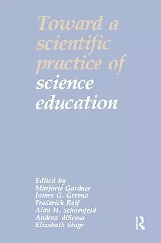 Toward a Scientific Practice of Science Education cover