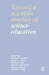 Toward a Scientific Practice of Science Education cover