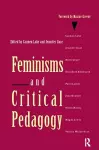 Feminisms and Critical Pedagogy cover