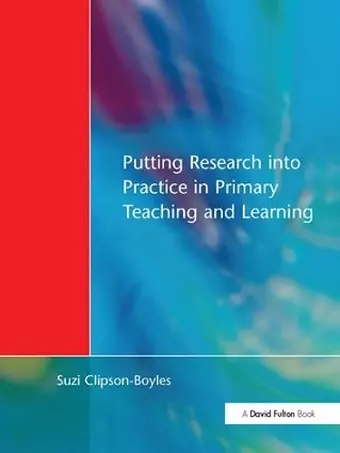 Putting Research into Practice in Primary Teaching and Learning cover