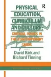 Physical Education, Curriculum And Culture cover