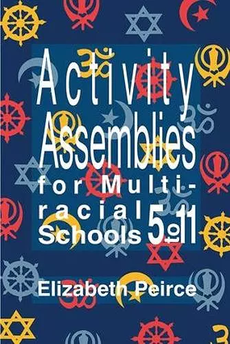 Activity Assemblies For Multi-Racial Schools 5-11 cover