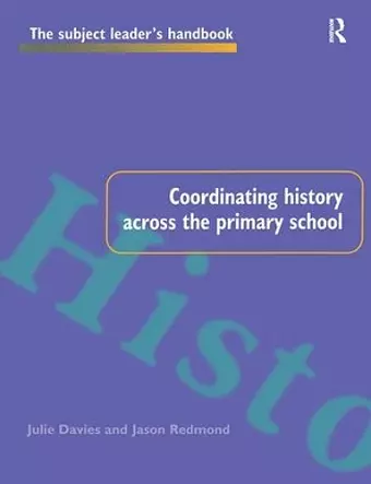 Coordinating History Across the Primary School cover