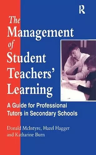 The Management of Student Teachers' Learning cover