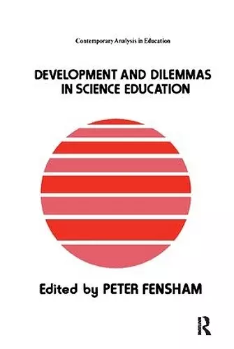 Developments And Dilemmas In Science Education cover