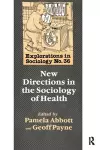 New Directions In The Sociology Of Health cover