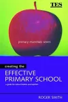 Creating the Effective Primary School cover