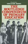 The Routledge Compendium of Primary Education cover