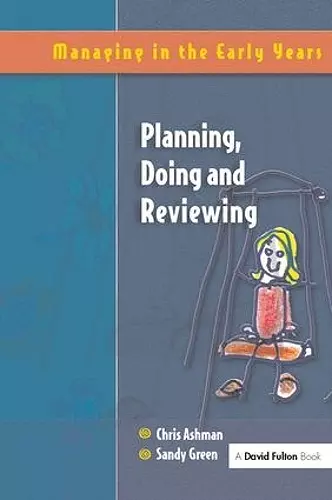 Planning, Doing and Reviewing cover