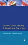 Primary School Teaching and Educational Psychology cover