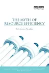 The Myth of Resource Efficiency cover