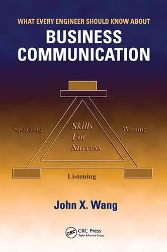 What Every Engineer Should Know About Business Communication cover