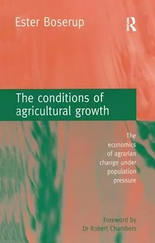 The Conditions of Agricultural Growth cover