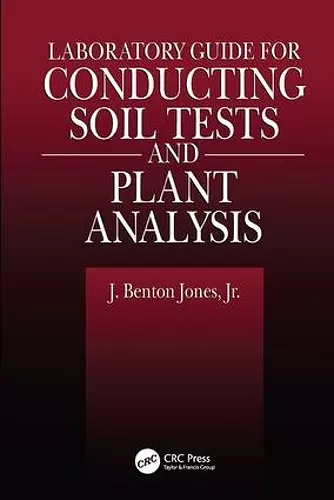 Laboratory Guide for Conducting Soil Tests and Plant Analysis cover
