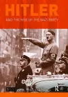 Hitler and the Rise of the Nazi Party cover