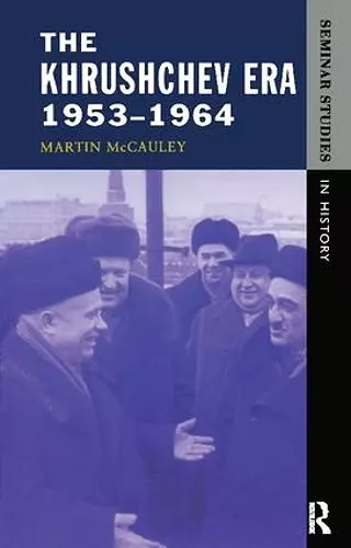 The Khrushchev Era 1953-1964 cover