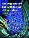 The Organization and Architecture of Innovation cover