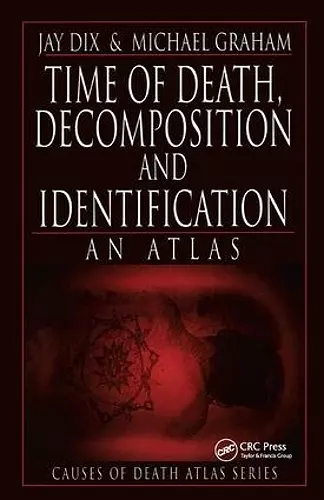 Time of Death, Decomposition and Identification cover