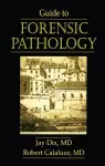 Guide to Forensic Pathology cover