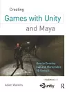 Creating Games with Unity and Maya cover