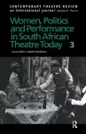 Women, Politics and Performance in South African Theatre Today cover