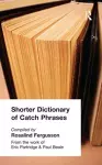 Shorter Dictionary of Catch Phrases cover