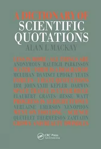 A Dictionary of Scientific Quotations cover