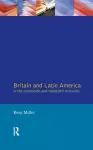 Britain and Latin America in the 19th and 20th Centuries cover