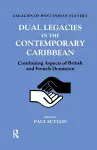 Dual Legacies in the Contemporary Caribbean cover