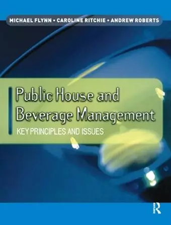 Public House and Beverage Management: Key Principles and Issues cover