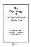 The Psychology of Human-Computer Interaction cover