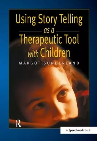 Using Story Telling as a Therapeutic Tool with Children cover