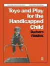 Toys and Play for the Handicapped Child cover