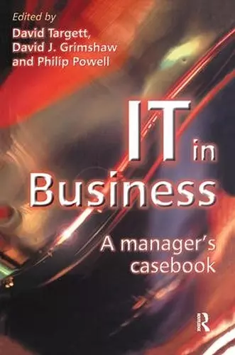 IT in Business: A Business Manager's Casebook cover