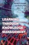 Learning Through Knowledge Management cover