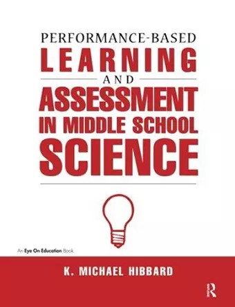 Performance-Based Learning & Assessment in Middle School Science cover