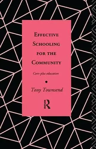 Effective Schooling for the Community cover