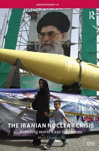 The Iranian Nuclear Crisis cover