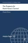 The Prospects for North Korea Survival cover