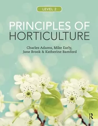 Principles of Horticulture: Level 2 cover