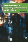 Free Business and Industry Information on the Web cover