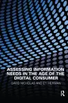 Assessing Information Needs in the Age of the Digital Consumer cover
