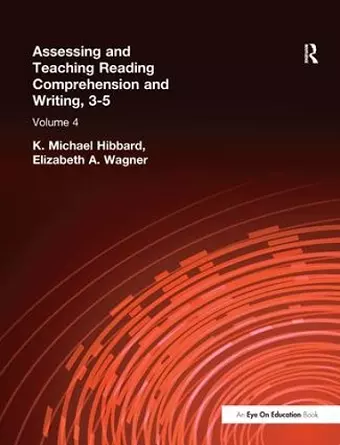 Assessing and Teaching Reading Composition and Writing, 3-5, Vol. 4 cover