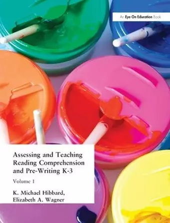 Assessing and Teaching Reading Composition and Pre-Writing, K-3, Vol. 1 cover