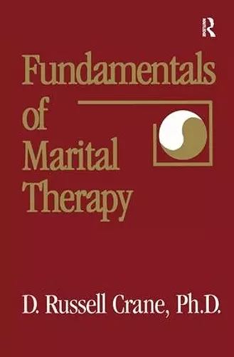 Fundamentals Of Marital Therapy cover