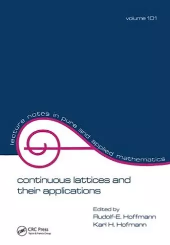 Continuous Lattices and Their Applications cover